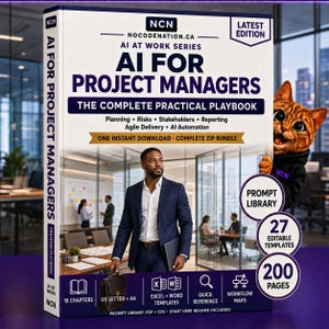 May include: A book titled AI For Project Managers: The Complete Practical Playbook, featuring a man in a suit, a cat mascot, and text detailing 18 chapters, 27 editable templates, 200 pages, and a prompt library, presented in a professional office setting.