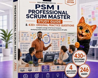PSM I Study Guide | Professional Scrum Master Exam Prep + 435 Practice Questions & 4 Mock Exams | Instant Download