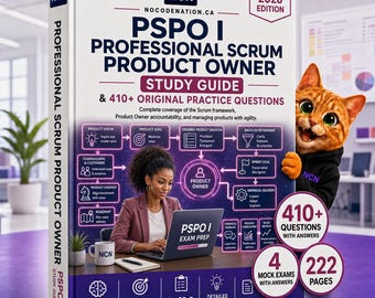 PSPO I Studieguide | Förberedelse inför professionell Scrum Product Owner-examen + 415 övningsfrågor och 4 övningsprov | Direkt nedladdning