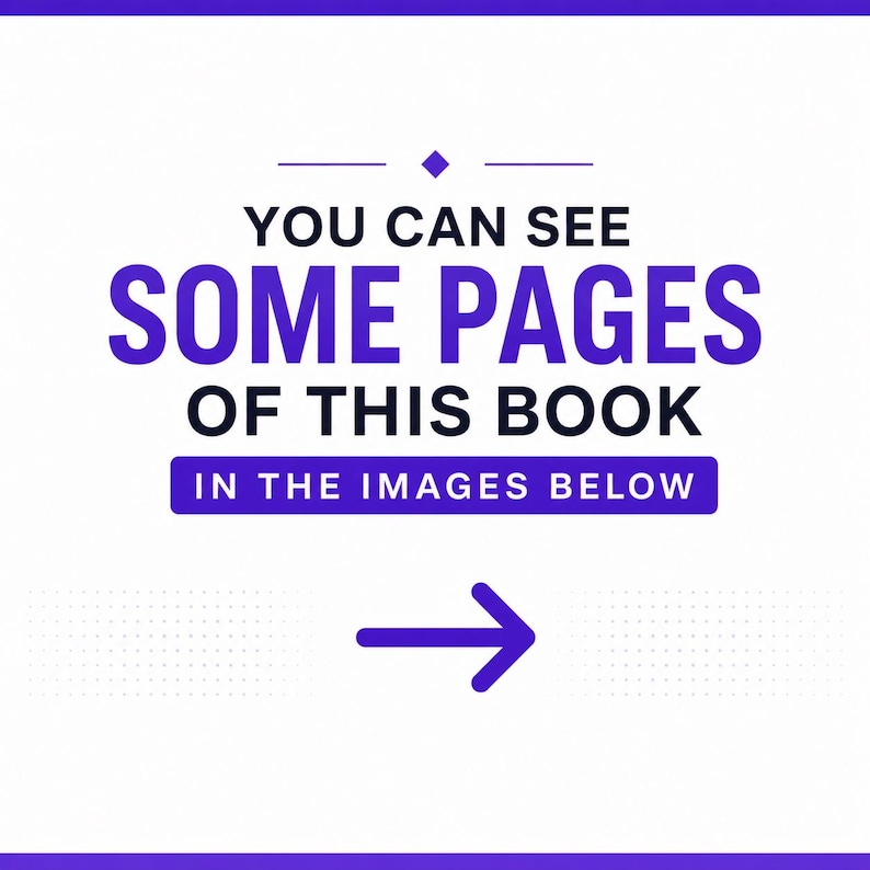May include: A white graphic with purple text that reads: YOU CAN SEE SOME PAGES OF THIS BOOK IN THE IMAGES BELOW. The text is centred with a small purple diamond above it and a purple arrow pointing to the right at the bottom of the graphic.