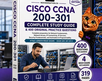 Cisco CCNA 200-301 Study Guide | Exam Prep + 400 Practice Questions & 4 Mock Exams | Instant Download