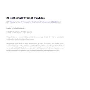 May include: A digital document titled AI Real Estate Prompt Playbook, featuring the subtitle 229+ Ready-to-Use AI Prompts for Real Estate Professionals (2026 Edition), created by NoCodeNation.ca, including copyright and usage disclaimer text.