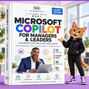 May include: A book titled Microsoft Copilot for Managers & Leaders featuring a man in a suit with a laptop and a cartoon cat in a black hoodie. The cover includes text about 13 chapters, a prompt pack, 30 workflows, and 63 pages with colorful icons.