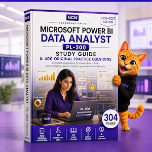 May include: A Microsoft Power BI Data Analyst PL-300 study guide book for 2026-2027. The cover features a person working on a laptop, a cartoon orange cat, and text detailing 400 practice questions, 304 pages, and exam domains.
