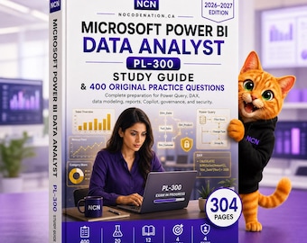 Guide d'étude Power BI PL-300 | Préparation à l'examen Microsoft Data Analyst + 400 questions d'entraînement et 4 examens blancs | Téléchargement instantané