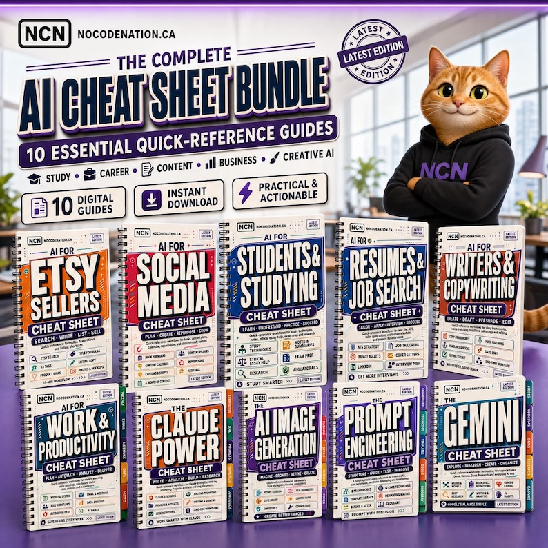 May include: A digital bundle of 10 spiral-bound cheat sheets titled The Complete AI Cheat Sheet Bundle. The guides cover topics like Etsy Sellers, Social Media, Students, Resumes, Writers, Productivity, Claude, AI Image, Prompting, and Gemini.