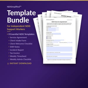 May include: A template bundle for independent NDIS support workers. The image shows a stack of white papers with the text "NDIS Service Agreement" and other templates. The bundle includes 8 essential templates, such as a service agreement and incident report.