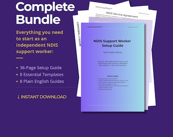 NDIS Support Worker Complete Bundle | Setup Guide, 8 Templates & 8 Practical Guides | Independent Support Worker Toolkit | Instant Download