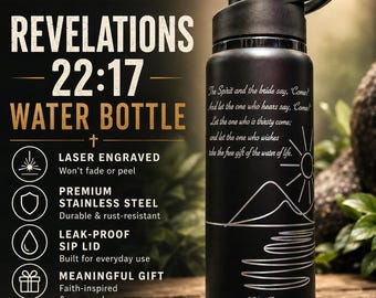 Personalized Revelation 22:17 Water Bottle – Laser Engraved Christian Gift – Custom Name Stainless Steel Bottle – Faith Inspired Tumbler