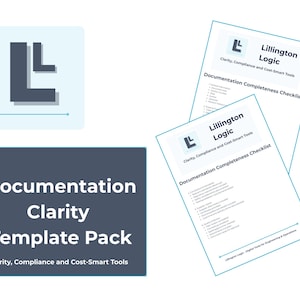 May include: A template pack for documentation clarity. The image features a dark blue rectangle with the text "Documentation Clarity Template Pack" and a logo. Two checklists are also visible, with the text "Lillington Logic" and "Documentation Completeness Checklist."