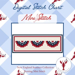 May include: A digital cross stitch chart titled Digital Stitch Chart Mini Stitch from the New England Summer Collection. The design features three red, white, and blue bunting motifs arranged horizontally within a rectangular border on a grid.