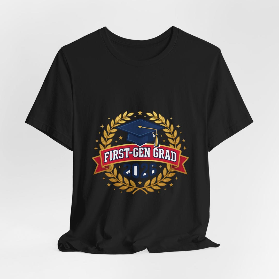 First Gen Grad Sign First-gen Grad 2026 Tee | Graduation Shirt, Class of 2026 - Etsy