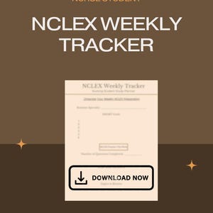Peut inclure: Un planificateur numérique intitulé "NCLEX Weekly Tracker" pour les étudiants en soins infirmiers, avec le texte "Nurse Student" en haut. Le design présente un fond marron avec un bouton PDF téléchargeable.