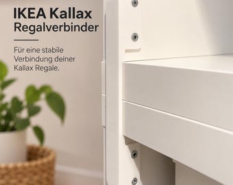 May include: A white IKEA Kallax shelf connector bracket attached to the side of a white shelving unit with four visible metal screws. The text on the image reads IKEA Kallax Regalverbinder Für eine stabile Verbindung deiner Kallax Regale.