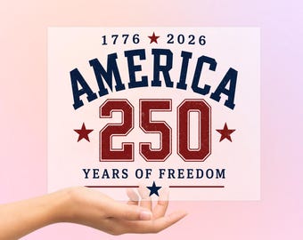 Estados Unidos 250 años de libertad Listo para imprimir, Patriótico EE. UU. DTF, 4 de julio DTF, 1776 2026 DTF, EE. UU. 250 aniversario DTF Transferencia