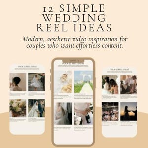 Könnte beinhalten: Ein digitaler Leitfaden mit dem Titel 12 SIMPLE WEDDING REEL IDEAS mit moderner Video-Inspiration für Paare. Die Grafik zeigt drei Smartphone-Bildschirme mit verschiedenen Konzepten für Hochzeitsfotografie und Videografie auf beigem Grund.