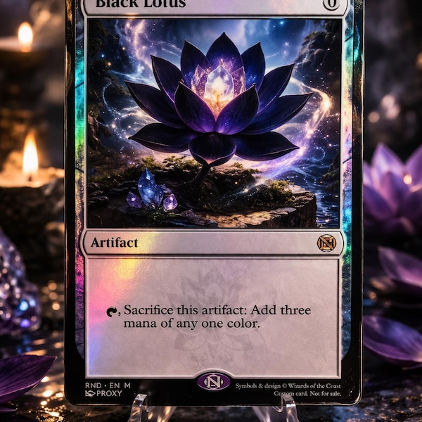 Magic the Gathering: Black Lotus FOIL PROXY card.