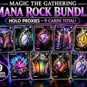 May include: A bundle of nine Magic: The Gathering Mana Rock cards, featuring holographic proxies. The cards showcase various artifacts with vibrant colors, including a lotus, diamond, and lantern. The text "Mana Rock Bundle" is displayed at the top.