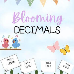 May include: A colorful educational poster with the text "Blooming Decimals" and "SPRING" on top. The image includes illustrations of birds, butterflies, and math problems. The background is a light blue sky.