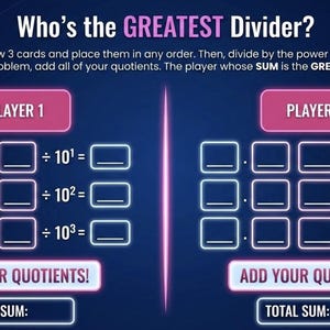 May include: A digital game board with the title "Who's the GREATEST Divider?" in white and pink. The board is divided into two sides, "Player 1" and "Player 2", each with spaces for calculations and a final sum. The background is dark blue.