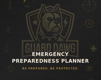 Guard Dawg Emergency Preparedness Planner, Notion Survival System, Bug Out Bag Checklist