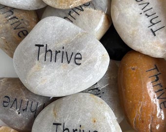 Engraved Stones / River Rocks with Inspirational Words - Gifts or Paper Weights -Thrive