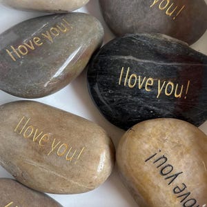 Engraved Stones / River Rocks with Inspirational Words - Gifts or Paper Weights -I Love You!