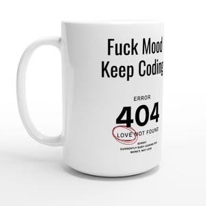 Fuck Mood, Caneca de Cerâmica Code White de 443ml