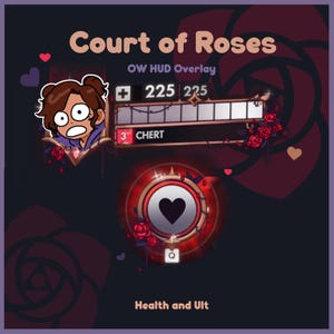 May include: A digital HUD overlay titled Court of Roses featuring a cartoon character portrait, a health bar displaying 225, the name CHERT, and a circular ultimate ability icon with a heart symbol and the letter Q, all decorated with red roses.
