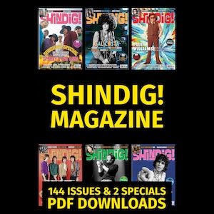 Archivio della rivista Shindig! - Download digitale in PDF - 146 numeri e speciali - Psych, Garage, Prog, Folk e Space Rock
