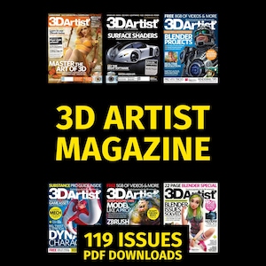 May include: A collection of 119 issues of 3D Artist magazine available as PDF downloads. The image displays six distinct magazine covers featuring various 3D digital art, character designs, and technical software tutorials for 3D modeling.
