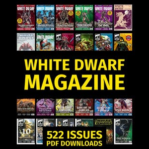 May include: A collection of White Dwarf magazine covers displayed in a grid, featuring various fantasy and science fiction illustrations. The text WHITE DWARF MAGAZINE and 522 ISSUES PDF DOWNLOADS is prominently displayed in large yellow letters.