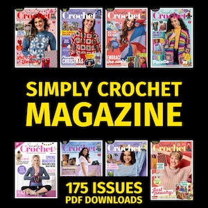 Könnte beinhalten: Eine Sammlung von Simply Crochet Magazin-Covern mit verschiedenen Häkelprojekten, darunter Pullover, Strickjacken und Accessoires. Der Text zeigt Simply Crochet Magazine und 175 Issues PDF Downloads. Die Cover zeigen verschiedene Häkelmuster.