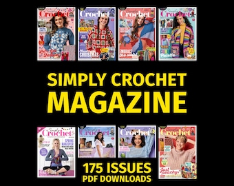 Simply Crochet Magazine Archive - 175 Issues (PDF Download)