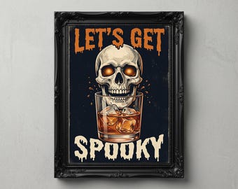 Lets Get Spooky Poster, Halloween Skeleton Bar Art, Skull Cocktail Print, Spooky Bar Decor, Vintage Gothic Art, Halloween Party Print