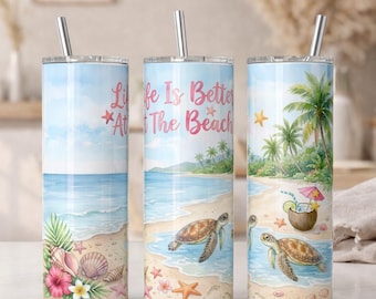 Life Is Better At The Beach Tumbler Wrap, Beach Tumbler Design 20oz Skinny Tumbler PNG, Sea Turtle Tropical Sublimation Cup Wrap