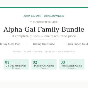 Puede incluir: Descarga digital para el Alpha-Gal Family Bundle. El paquete incluye tres guías: un plan de comidas de 28 días, una guía para comer fuera y una guía de almuerzos para niños. Las guías están diseñadas sin carne de res, cerdo, lácteos ni gelatina.