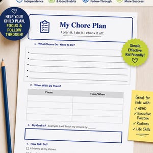 May include: A white printable chore chart titled My Chore Plan with sections for tasks, scheduling, goals, and self-evaluation. The document features blue text and borders, a blue pencil, and yellow sticky notes with text about routines and life skills.