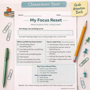 May include: A classroom tool titled "Focus Reset for ADHD Students." The document includes fill-in sections, checklists, and a "My Focus Reset Plan." A pencil, paperclips, and push pins are also visible.