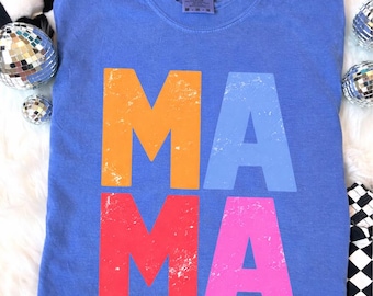 Mama Shirt Comfort Colors Vintage Retro Mom Gift Colorful Graphic Cute Mother Day Tee Trendy Women Apparel Casual Soft Cotton Unique Design