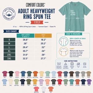 May include: A Comfort Colors 1717 adult heavyweight ring spun t-shirt size chart featuring a teal shirt illustration, body length and chest measurements in inches, care instructions, and a color palette of forty-eight available shirt colors.