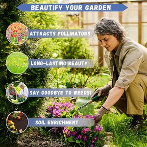 May include: A person gardening, tending to purple flowers with a hand tool. The image includes text that reads "Beautify Your Garden," "Attracts Pollinators," "Long-Lasting Beauty," "Say Goodbye to Weeds!" and "Soil Enrichment."