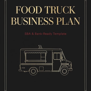 Puede incluir: Una cubierta de documento negra con texto dorado que dice FOOD TRUCK BUSINESS PLAN y SBA & Bank-Ready Template. Un dibujo lineal dorado de un camión de comida está centrado debajo del texto. El centro inferior muestra el texto QK HOUSE.