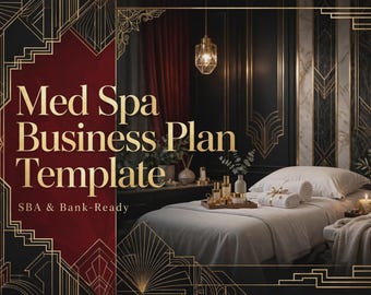 Med Spa Business Plan Template | Medical Spa Startup Plan | SBA Bank Ready Fillable