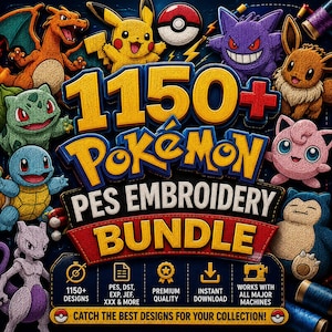May include: A digital graphic featuring the text 1150+ POKEMON PES EMBROIDERY BUNDLE. The image displays various embroidered-style characters including Charizard, Pikachu, Gengar, Eevee, Bulbasaur, Squirtle, Jigglypuff, Snorlax, and Mewtwo.