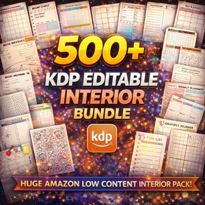May include: An advertisement for a KDP editable interior bundle. The image features a collection of printable pages, including planners and to-do lists, with the text "500+ KDP Editable Interior Bundle" in large, bold letters. The Amazon KDP logo is also visible.