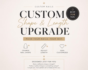 Custom Shape & Length Upgrade for Press On Nails