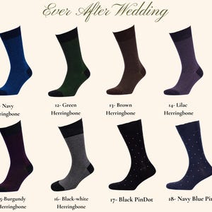 May include: Eight pairs of patterned dress socks in a variety of colours. Designs include navy, green, brown, lilac, burgundy, black-white herringbone, black pin dot, and navy blue pin dot. The text "Ever After Wedding" is at the top of the image.
