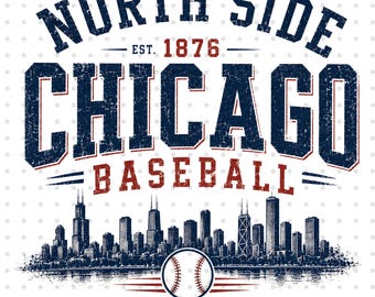 Chicago Baseball North Side Vintage Shirt (Digital Download)