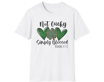 Not Lucky Simply Blessed T-Shirt | Christian St. Patrick's Shamrock Design